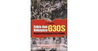 Image of Fakta dan Rekayasa G30S Menurut Kesaksian Para Pelaku