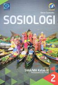 Image of Sosiologi untuk SMA /MA kelas XI Peminatan Ilmu-Ilmu Sosial 2