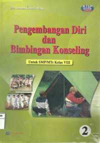 Image of Pengembangan Diri dan Bimbingan Konseling 2 KTSP Standar Isi 2006 Untuk SMP/MTs Kelas VIII