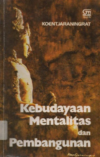 Image of Kebudayaan Mentalitas dan Pembangunan