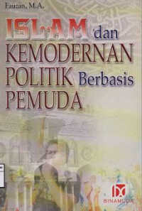 Image of Islam dan Kemodernan Politik Berbasis Pemuda