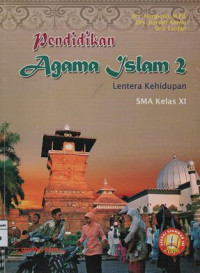 Image of Pendidikan Agama Islam 2 Lentera Kehidupan SMA Kelas XI