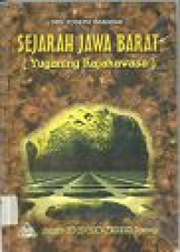 Image of Sejarah Jawa Barat (Yuganing Rajakawasa)