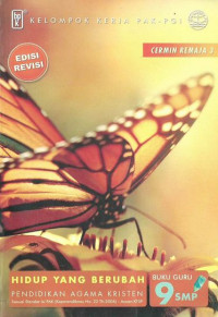 Image of Cermin Remaja 3 : HIDUP Dalam Anugerahnya ; Buku Guru Pendidikan Agama Kristen Kelas 9 SMP-Acuan KTSP