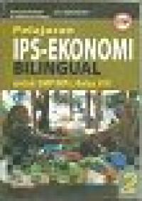 Image of Pelajaran IPS-Ekonomi Bilingual Untuk SMP/MTs. Kelas VIII
