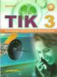 Image of TIK 3 : Teknologi Informasi & Komunikasi