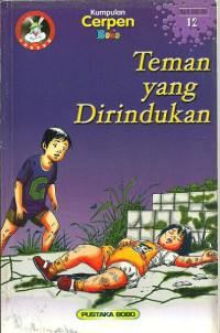Image of Teman Yang Dirindukan : Kumpulan Cerpen Bobo