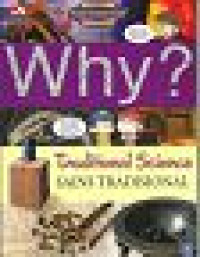 Image of Why? : Traditional Science = Sains Tradisional