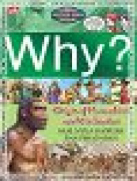 Image of Why?: Origin of Humankind and Civilization = Asal Mula Manusia dan Peradaban