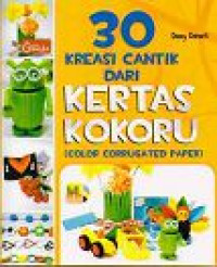 Image of 30 Kreasi Cantik Dari Kertas Kokoru