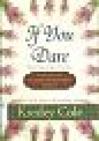 Image of If  You  Dare : Rebut  Aku  Dengan CIntamu