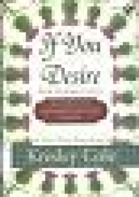 Image of If  You Desire : Bujuk Aku Dengan Cintamu