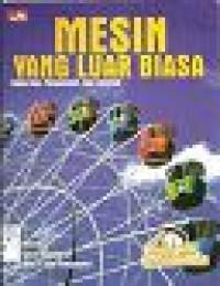 Image of Mesin yang Luar Biasa : Roda Gigi, Pengungkit, dan Lainnya