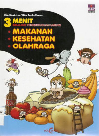 Image of 3 Menit Belajar Pengetahuan Umum ; Makanan, Kesehatan & Olahraga