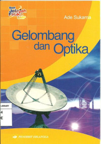 Image of Seri Jelajah Fisika SMP: Gelombang dan Optika