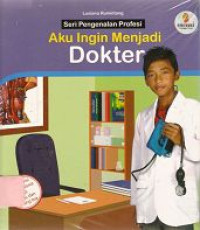 Image of Aku Ingin Menjadi Dokter