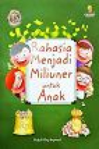 Image of Rahasia Menjadi Miliuner untuk Anak