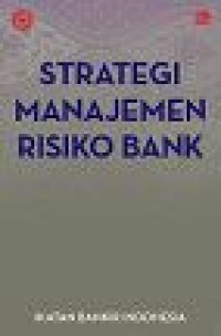Image of Strategi Manajemen Risiko Bank