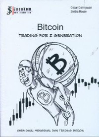Image of Bitcoin : Trading for Z generation. Cetakan ke 2
