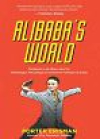 Image of Alibaba's World : Perjalanan Luar iasa Jack Ma Membangun Perusahaan E-Commerce Terbesar di Dunia