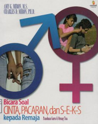 Image of Bicara Cinta, Pacaran, dan Seks Kepada Remaja Panduan Guru dan Orang Tua