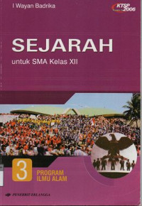 Image of Sejarah untuk SMA Kelas XII 3 Program Ilmu Alam