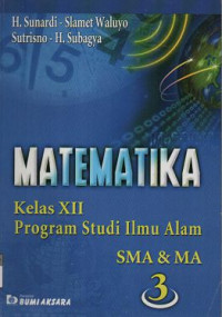 Image of Matematika kelas XII Program Studi Ilmu Alam SMA & MA 3