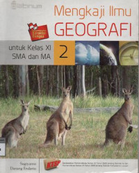Image of Mengkaji Ilmu Geografi untuk Kelas XI SMA dan MA 2