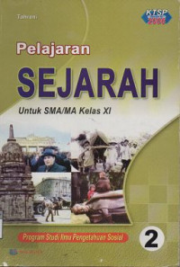 Image of Pelajaran Sejarah untuk SMA /MA kelas XI Program Studi Ilmu Pengetahuan Sosial