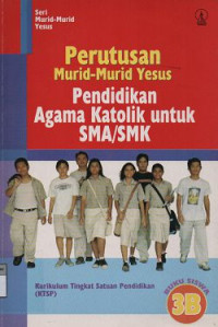 Image of Perutusan Murid-murid Yesus Pendidikan Agama Katolik untuk SMA/SMK