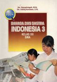 Image of Bahasa dan Sastra Indonesia 3 Kelas XII SMA