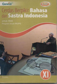 Image of Cerdas Berfikir Bahasa dan Sastra Indonesia untuk SMA Kelas XI