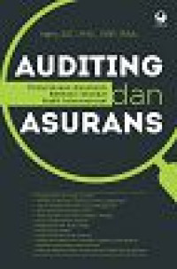 Image of Auditing dan Asurans : Pemeriksaan Akuntansi Berbasis Standar Audit Internasional