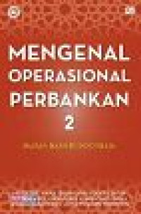 Image of Mengenal Operasional Perbankan 2