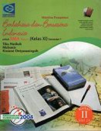 Image of Berbahasa dan bersastra Indonesia untuk SMA Kelas XI Semester 1 Kurikulum 2004