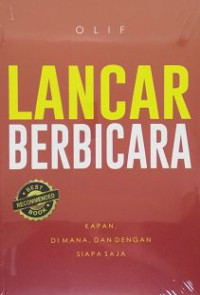 Image of Lancar Berbicara : kapan, di mana, dan dengan siapa saja