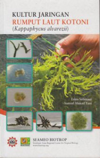 Image of Kultur Jaringan Rumput Laut Kotoni (Kappaphycus Alvarezii)
