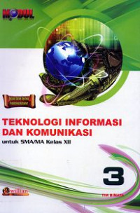 Image of Teknologi Informasi dan Komunikasi untuk SMA/MA Kelas XII (3)