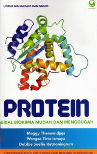 Image of Protein : Serial Biokimia Mudah dan Menggugah