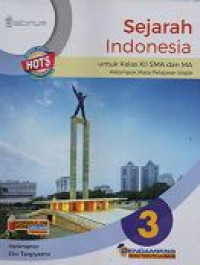 Image of Sejarah Indonesia untuk kelas XII SMA dan MA Kelompok Mata Pelajaran wajib 3