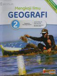 Image of Mengkaji Ilmu Geografi 2 untuk kelas XI SMA dan MA
