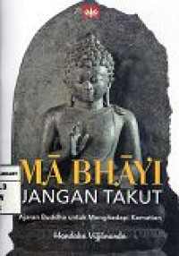 Image of MA Bhyi : Jangan Takut Ajaran Buddha untuk Menghadapi Kematian