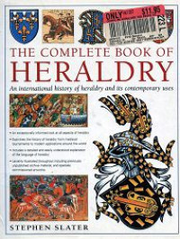 Image of The Complete Book of Heraldy an international history of heraldry and its contemporary uses