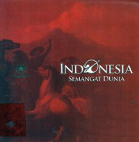 Image of Indonesia Semangat Dunia : Pameran Seni Koleksi Istana Kepresidenan RI