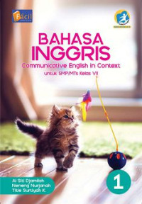 Image of Bahasa Inggris Communicative English in Context untuk SMP/MTs Kelas VII