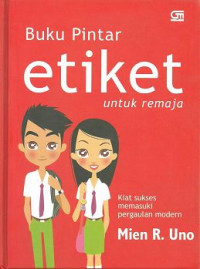 Image of Buku Pinter Etiket Untuk Remaja