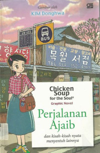 Image of Chicken Soup for The Soul ; Perjalanan Ajaib dan kisah-kisah nyata menyentuh lainnya