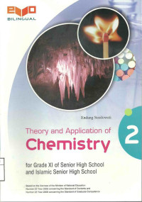 Image of Theori dan Application of Chemistry for Grade XI of Senior High School and Islamic Senior High School Science Program (Bilingual)