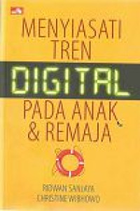 Image of Menyiasati Tren Digital Pada Anak dan Remaja