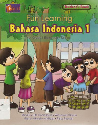 Image of Fun Learning Bahasa Indonesia 1 for Elemntary School : Student's Book